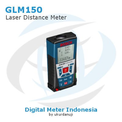 Meteran Laser BOSCH GLM150