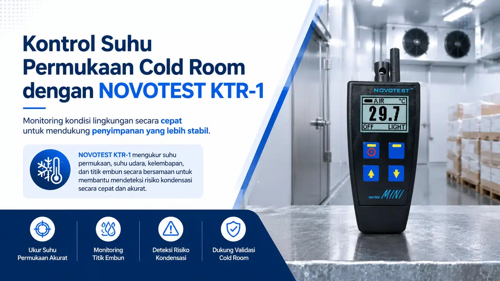 NOVOTEST KTR-1 mengukur suhu permukaan, suhu udara, kelembapan, dan titik embun secara bersamaan untuk membantu mendeteksi risiko kondensasi secara cepat dan akurat.