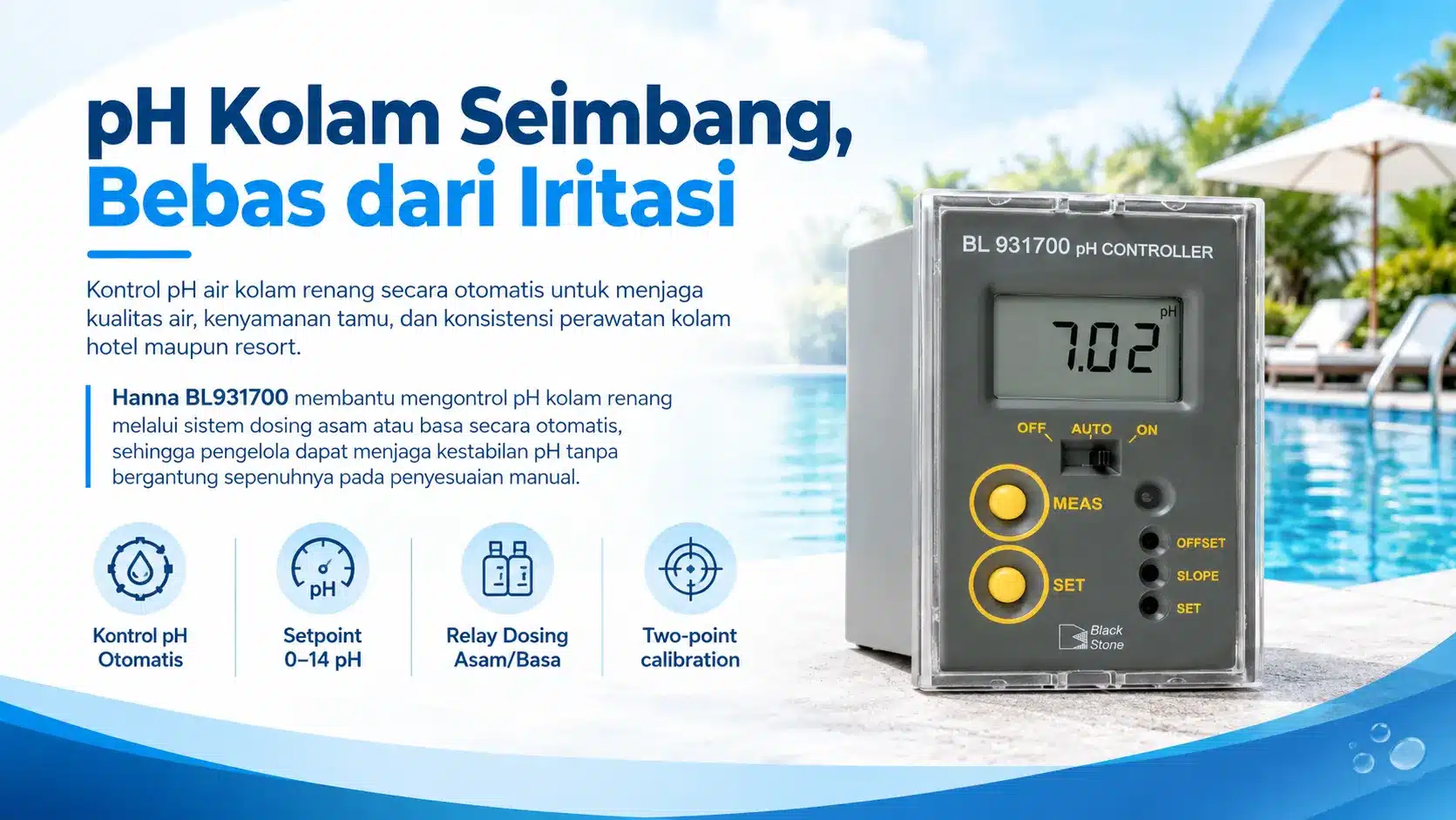 menjaga ph air kolam renang hotel agar tetap seimbang dengan monitoring pH menggunakan Hanna BL931700 membantu mengontrol pH kolam renang melalui sistem dosing asam atau basa secara otomatis, sehingga pengelola dapat menjaga kestabilan pH tanpa bergantung sepenuhnya pada penyesuaian manual.